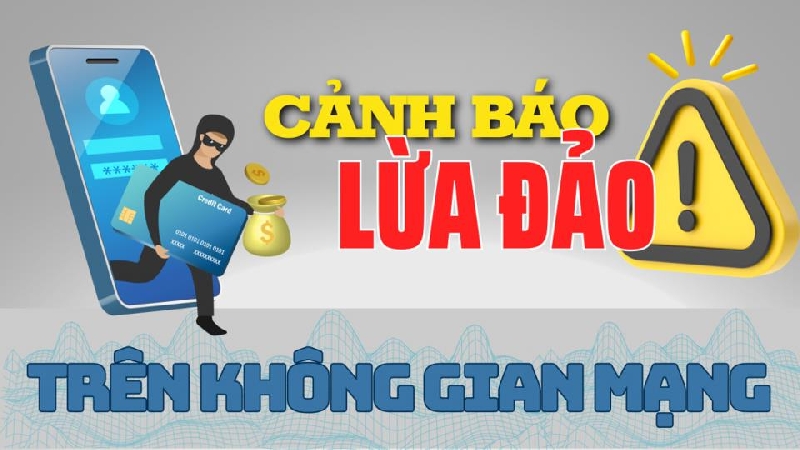 Cảnh báo 16 hình thức lừa đảo phổ biến trên không gian mạng Cảnh báo 16 hình thức lừa đảo phổ biến trên không gian mạng